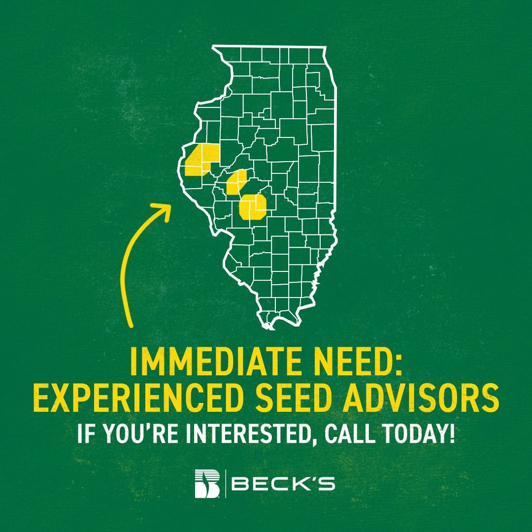 Beck's social media ad: 'Immediate need: experienced seed advisors' over a green Illinois map